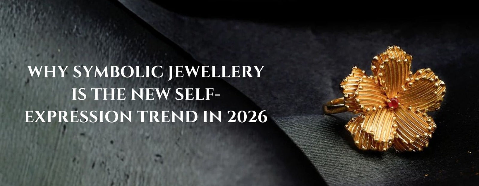 Why Symbolic Jewellery Is the New Self-Expression Trend in 2026