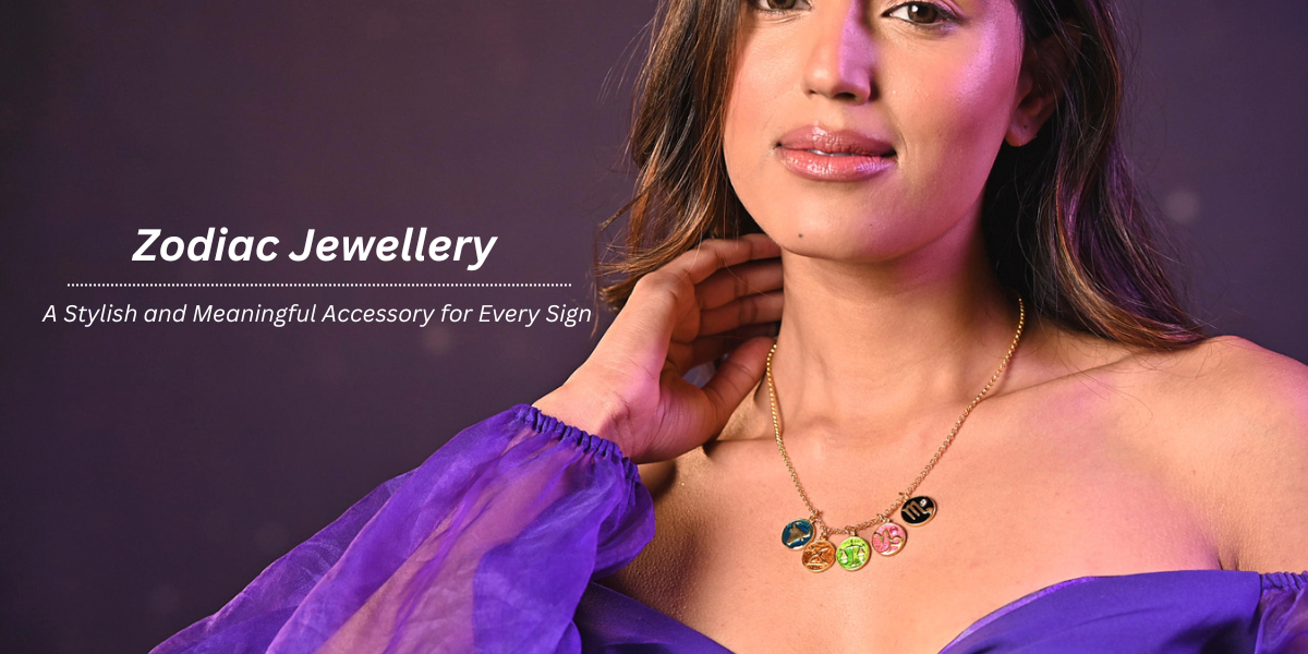 Zodiac Jewellery: A Stylish and Meaningful Accessory for Every Sign