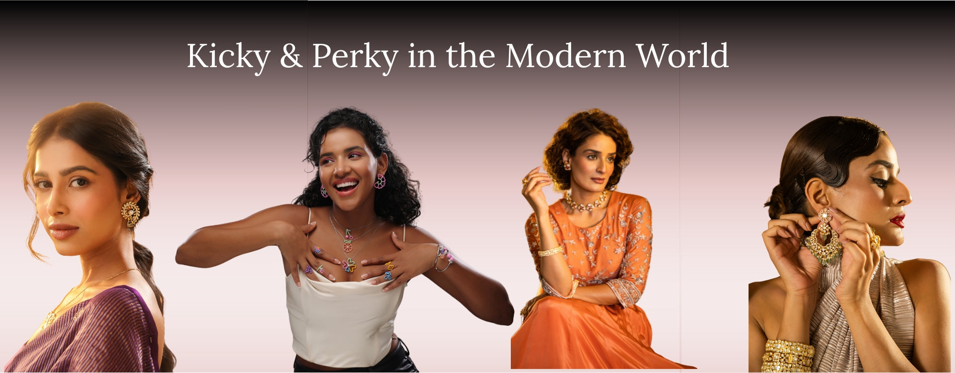 Kicky & Perky : Redefining Indian Jewellery