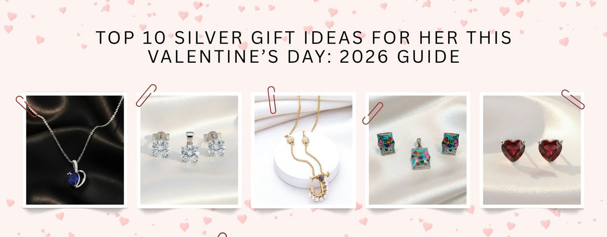 Top 10 Silver Gift Ideas for Her This Valentine’s Day: 2026 Guide