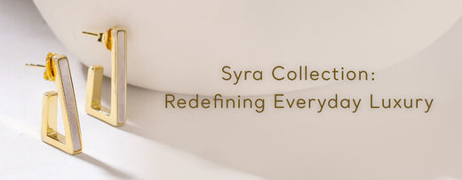 The Syra Collection: Redefining Everyday Luxury