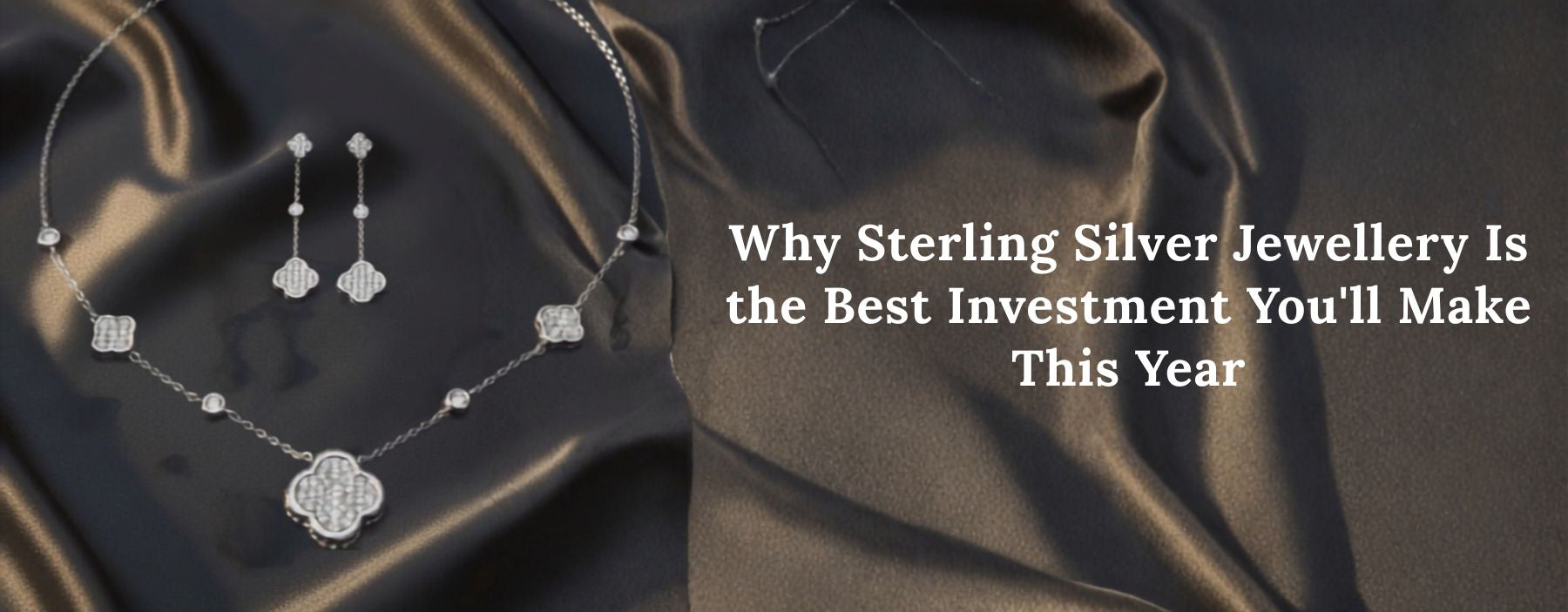 Premium sterling silver jewellery showcasing timeless style and lasting value