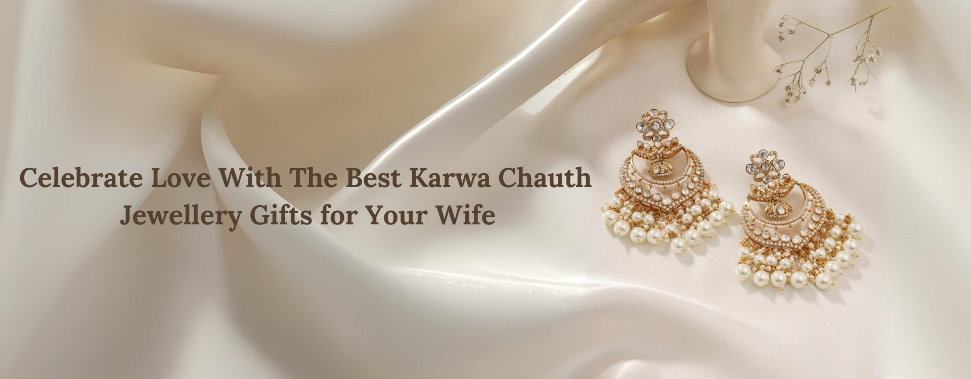 Celebrate Love With The Best Karwa Chauth Jewellery Gifts for Your Wife