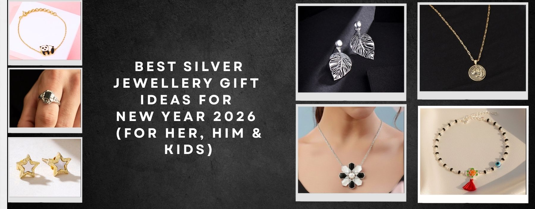 Best silver jewellery gift ideas for New Year 2026 featuring elegant designs for her, him and kids, perfect festive gifting inspiration.