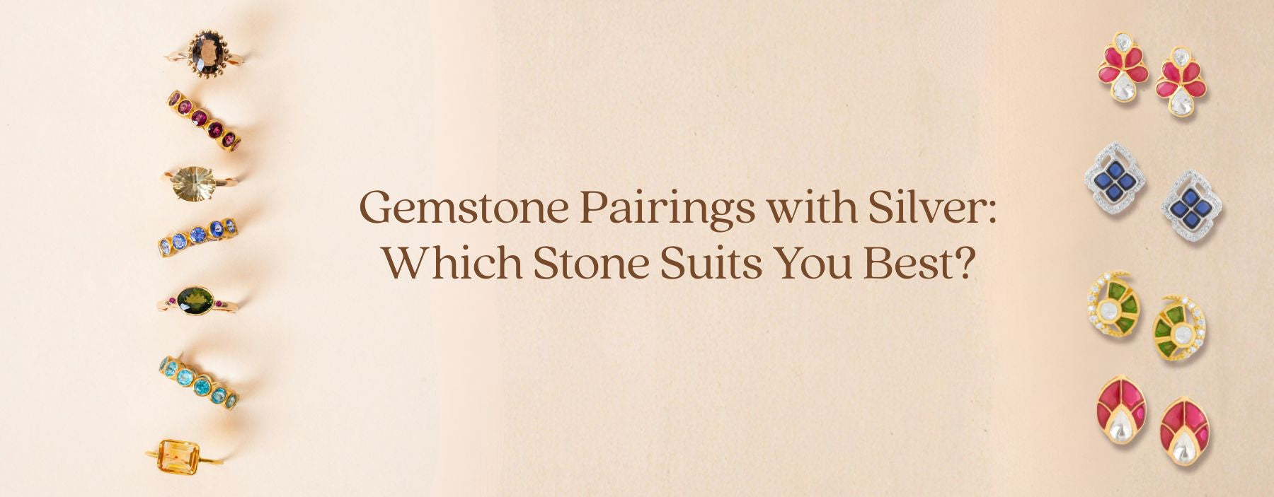 Gemstone Pairings with Silver: Which Stone Suits You Best?