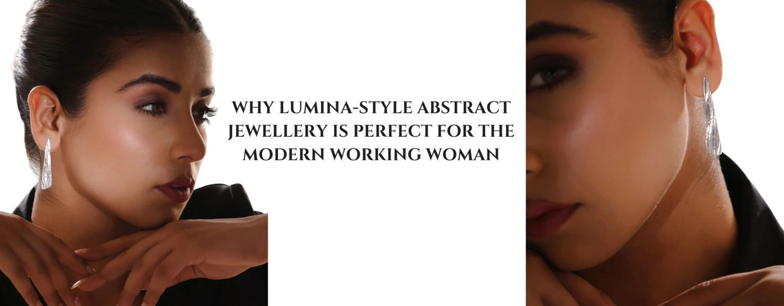 Why Lumina-Style Abstract Jewellery Is Perfect for the Modern Working Woman