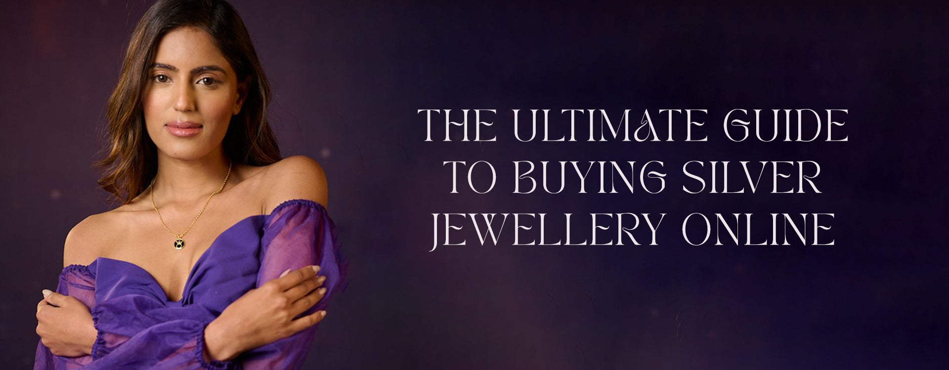 The Ultimate Guide to Buying Silver jewellery Online