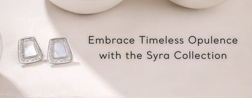 Embrace Timeless Opulence with the Syra Collection