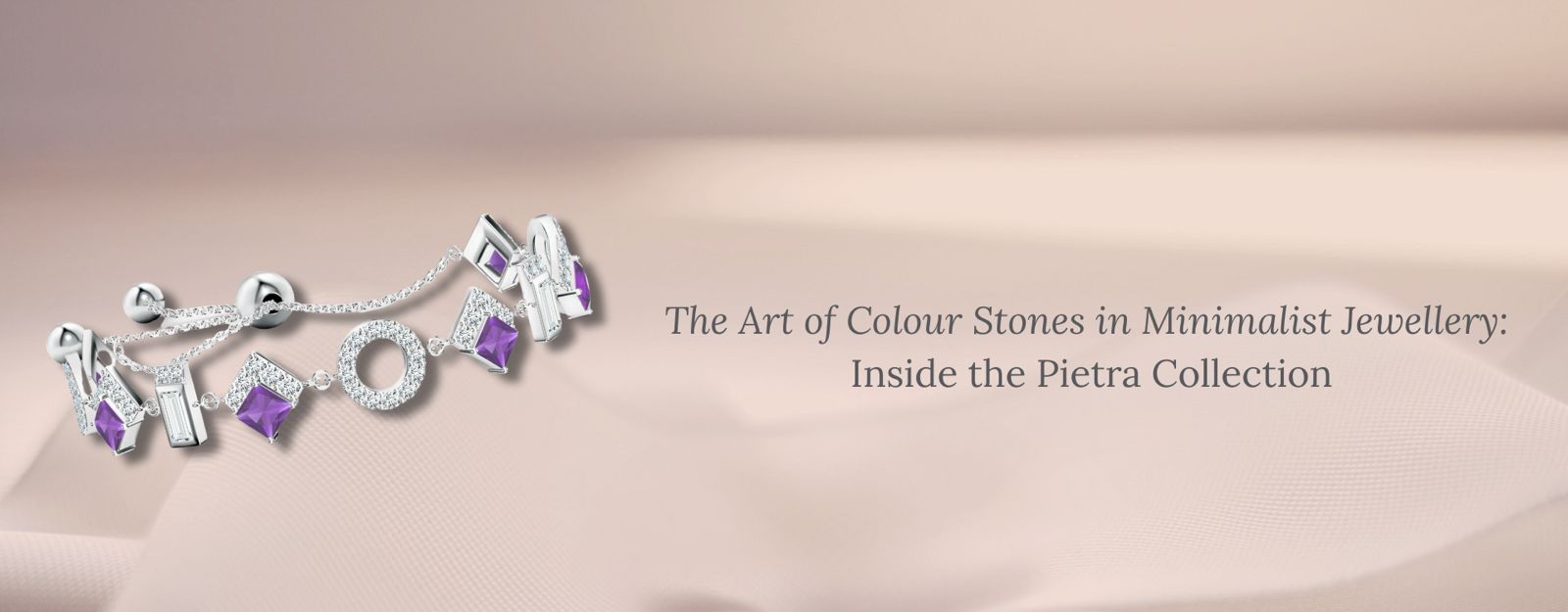 The Art of Colour Stones in Minimalist Jewellery: Inside the Pietra Collection