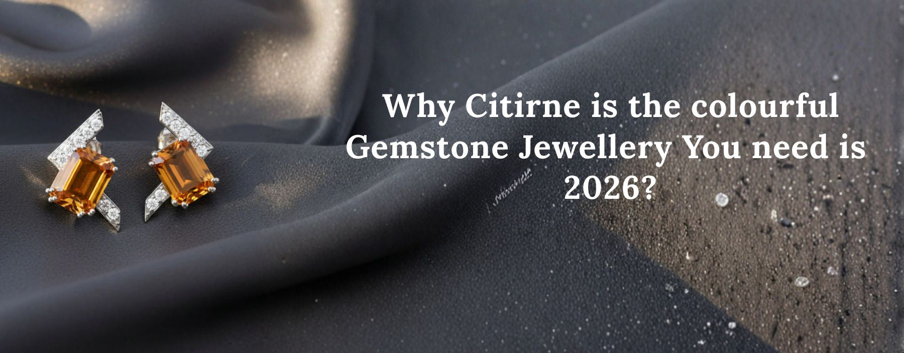 Bright citrine gemstone jewellery adding vibrant color to modern fashion trends