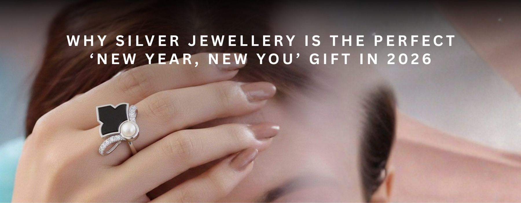 Elegant silver jewellery gift styled for New Year 2026, symbolising fresh beginnings, timeless beauty, and meaningful “New Year, New You” celebrations.