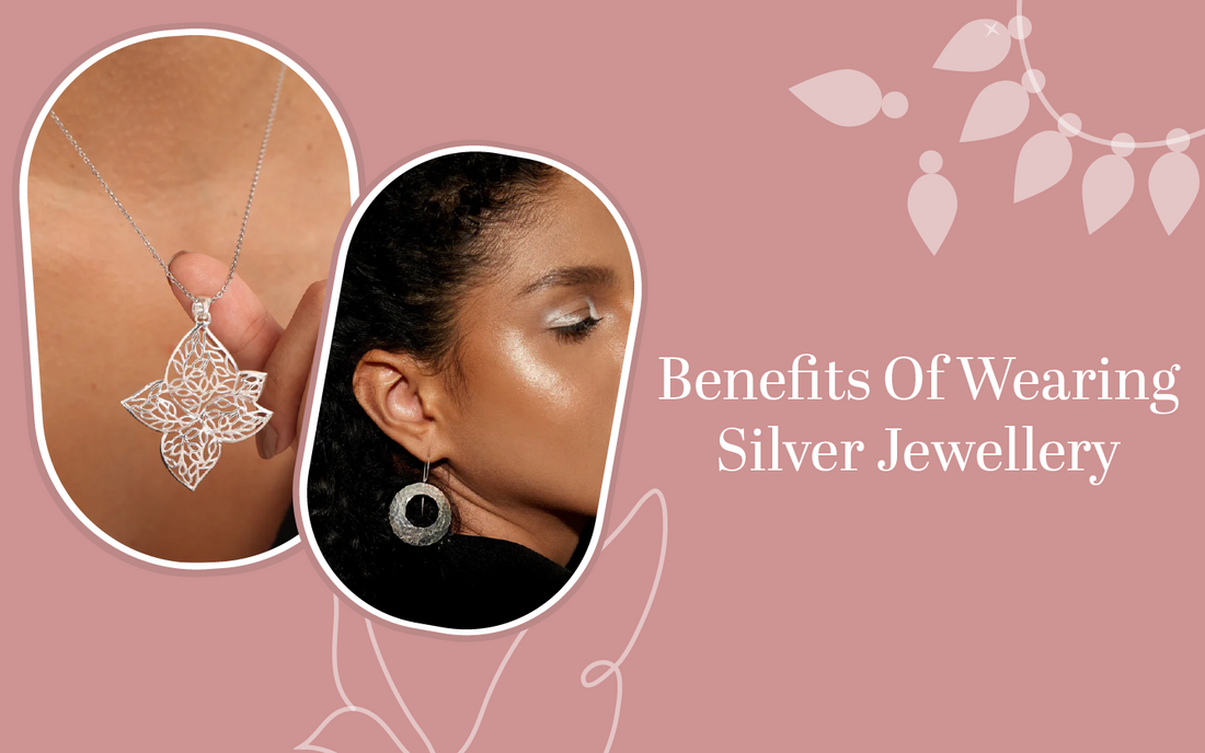Unlocking the Benefits of Silver: Elevate Your Style with Sterling Silver Jewellery